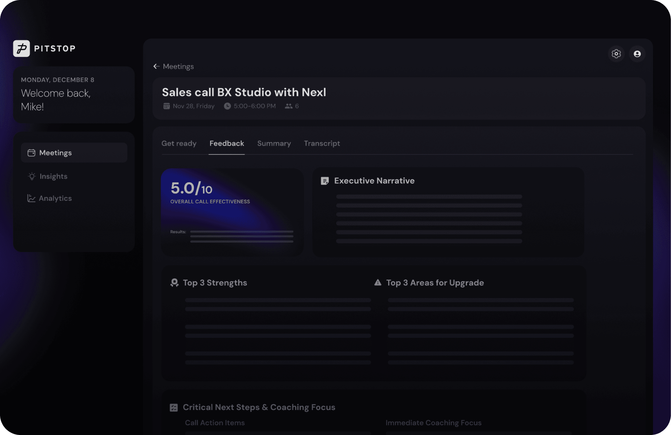 Sales call feedback dashboard showing Overall Call Effectiveness score, Executive Narrative, Top 3 Strengths, Top 3 Areas for Improvement, and Critical Next Steps with Coaching Focus sections