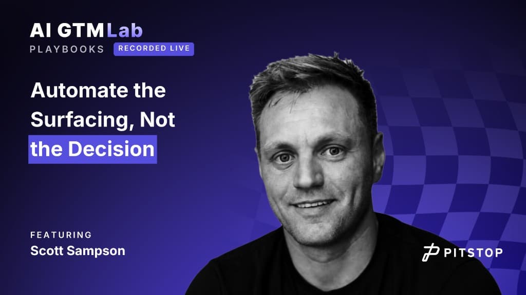 Automate the Surfacing, Not the Decision, featuring Scott Sampson